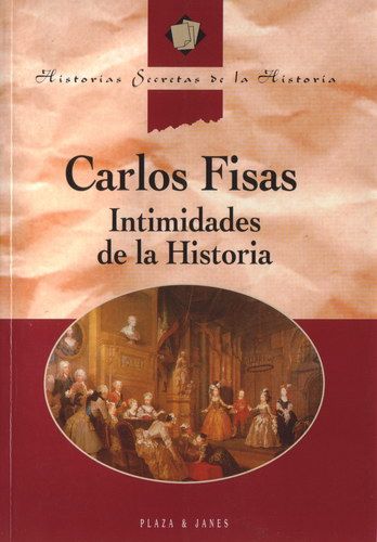 506044 - Intimidades de la historia - Carlos Fisas