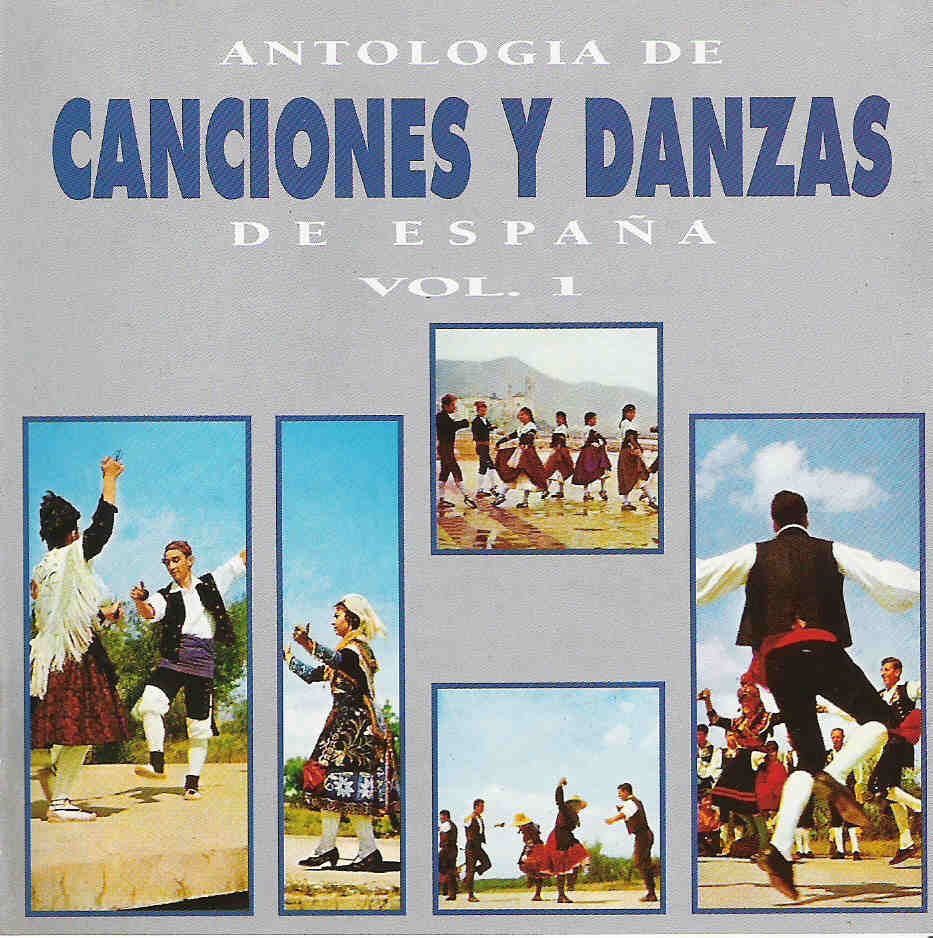 ANTOLOGIA CANCIONESYDANZAS - Antologia de Canciones y Danzas de España I y II MP3