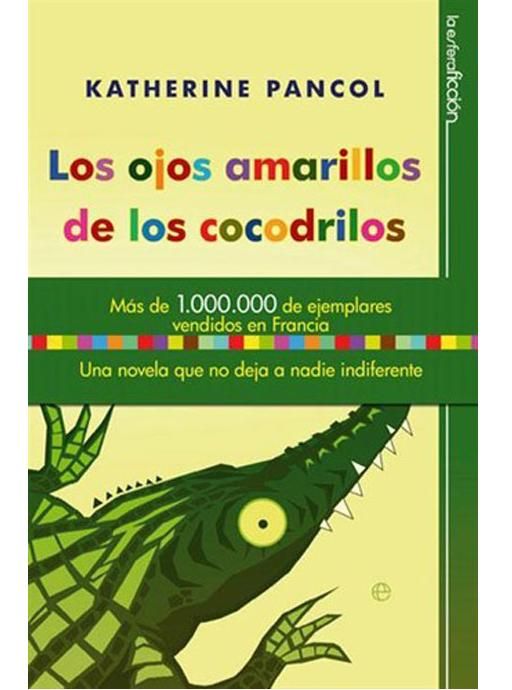 COCOS - Los ojos amarillos de los cocodrilos - Katherine Pancol