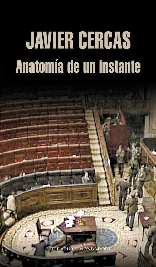 CercasJavier Anatomadeuninstante Tapa - Anatomia de un instante - Javier Cercas