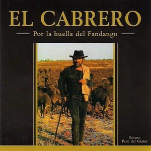 ElCabrero PorlaHuelladelFandangoicono - El Cabrero: Discografia