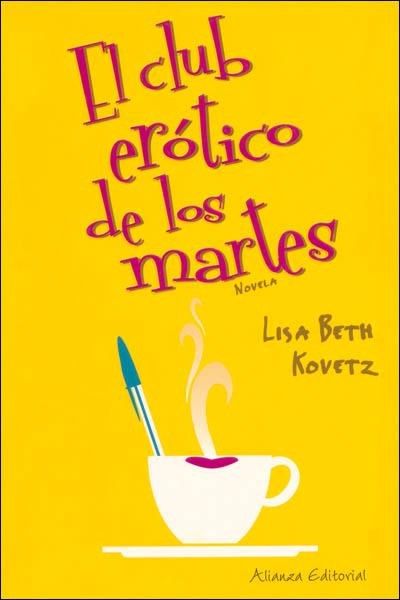 Elcluberoticodelosmartes KovetzLisaBeth portada - El Club Erotico de los Martes - Lisa Beth Kovetz