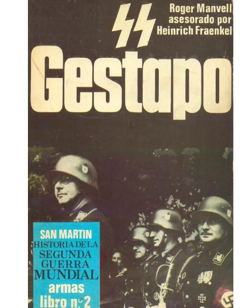 GESTAPO - Gestapo y SS (Editorial San Martin)