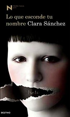 Imagen 13 - Lo que esconde tu nombre - Clara Sánchez