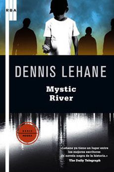 Imagen 18 - Río místico - Dennis Lehane