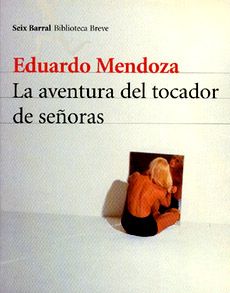 Imagen 9 - La aventura del tocador de señoras - Eduardo Mendoza