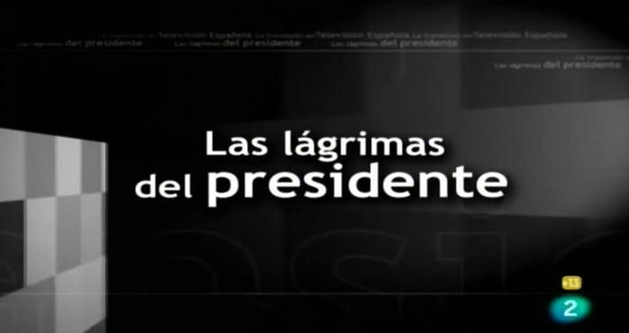 Las2Bl25C325A1grimas2Bdel2Bpresidente - Las lágrimas del presidente Tvrip Español