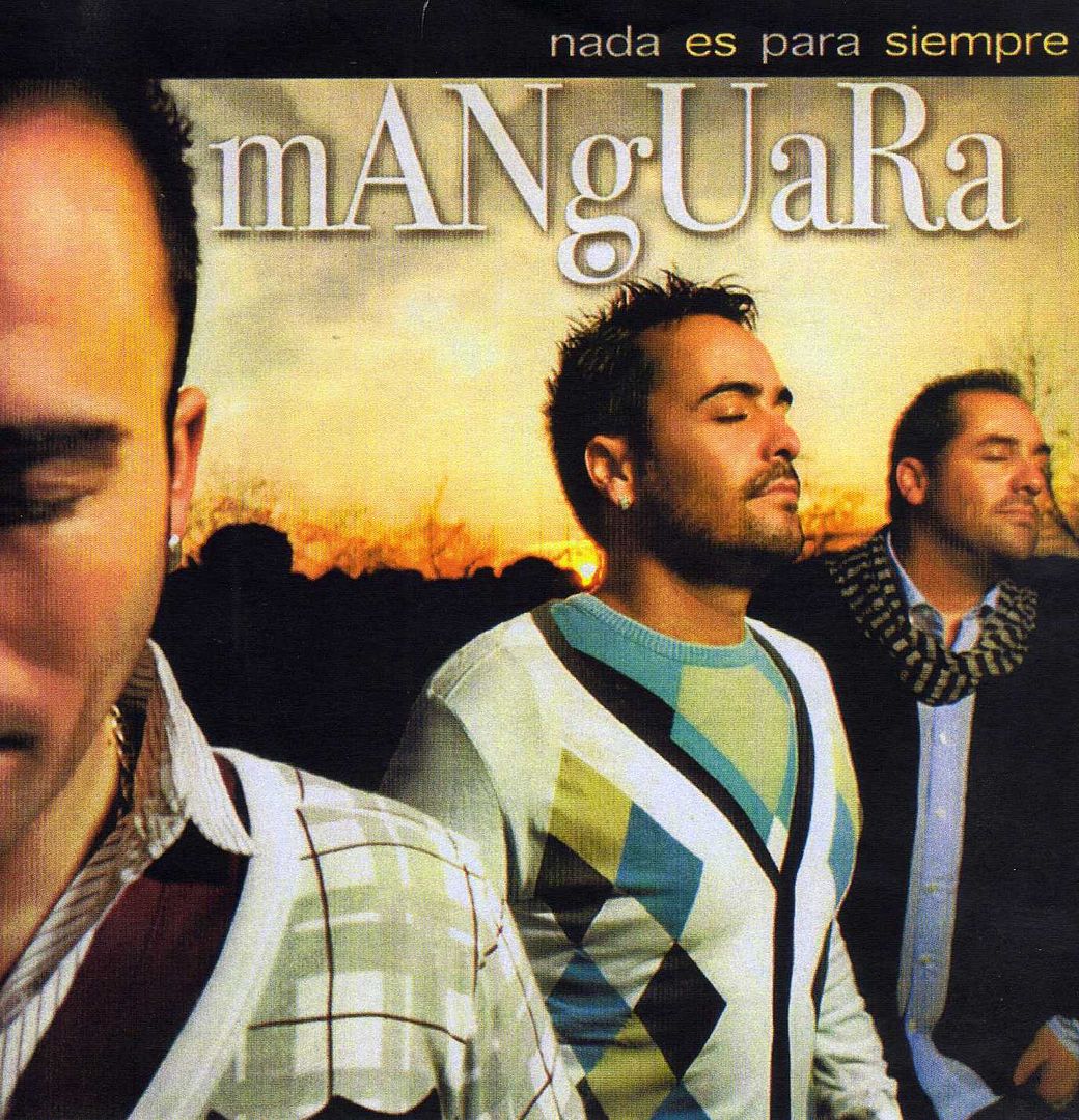 MANGUARA2010 - Manguara - Nada es para siempre (2010) MP3