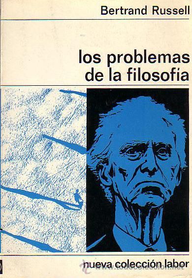 PROBLEMASFILO - Los problemas de la filosofía - Bertrand Russell
