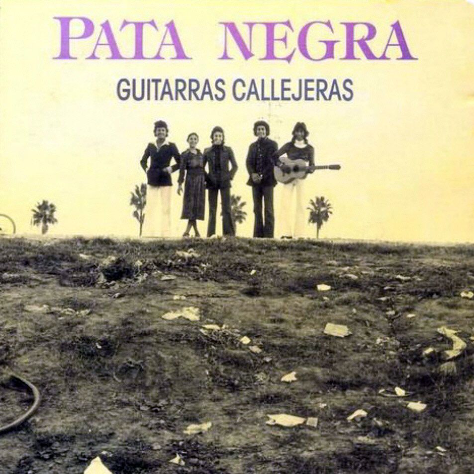 Pata Negra Guitarras Callejeras Frontal - Pata Negra: Discografia