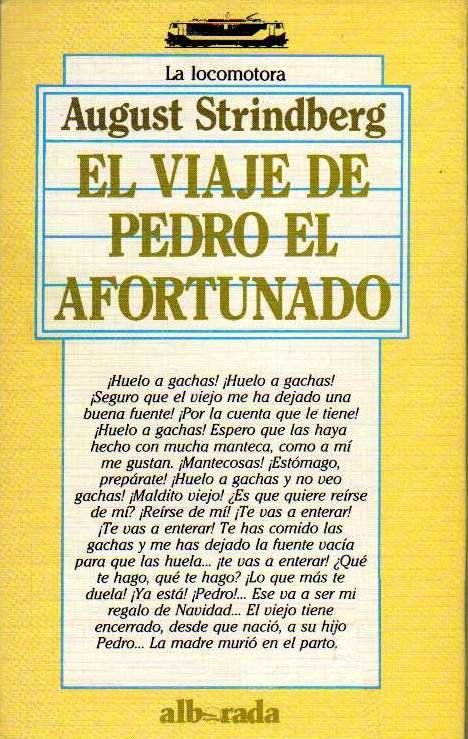 StrindbergAugust ElviajedePedroelAfortunadoContraportada - El viaje de Pedro el afortunado - August Strindberg