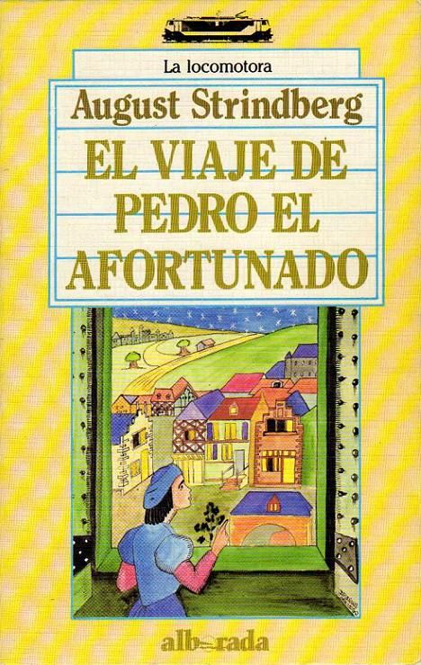 StrindbergAugust ElviajedePedroelAfortunadoPortada - El viaje de Pedro el afortunado - August Strindberg