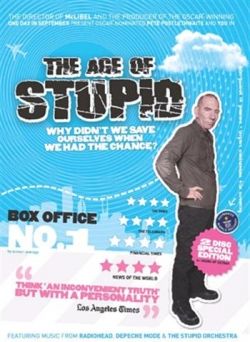 The Age Of Stupid - La era de la Estupidez (The Age of Stupid) DVDRip