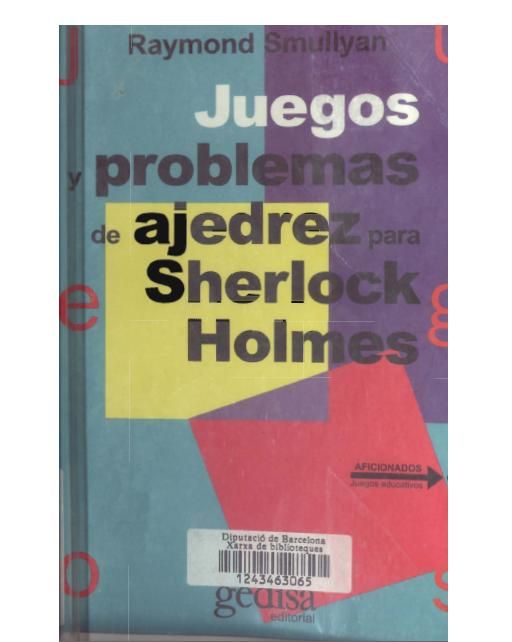 ajedrez - Juegos y problemas de Ajedrez para Sherlock Holmes
