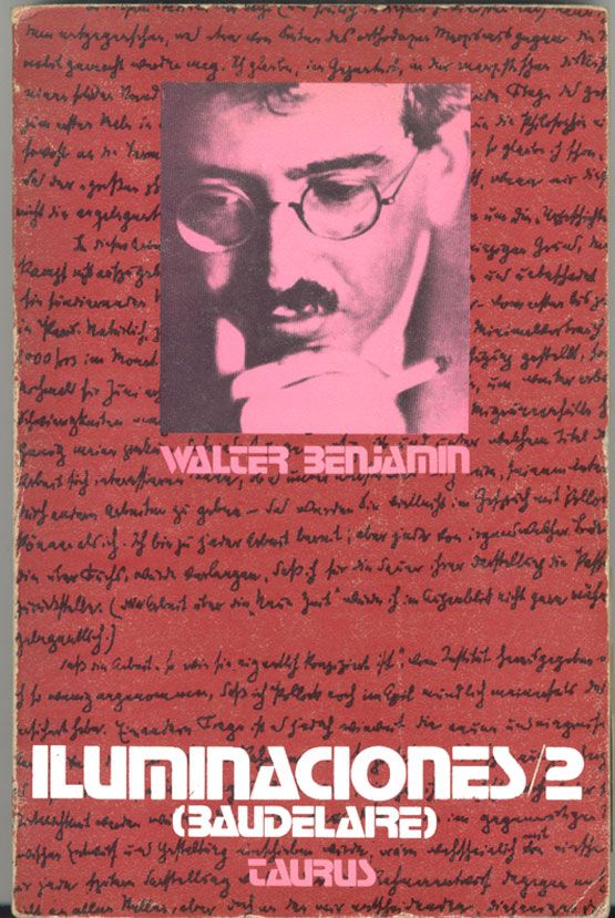 benjamin - Iluminaciones - Walter Benjamin