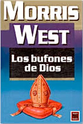 bufones - Los Bufones De Dios - Morris West