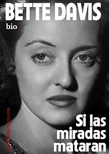 cover 8 - Bette Davis. Si las miradas mataran Tvrip Español