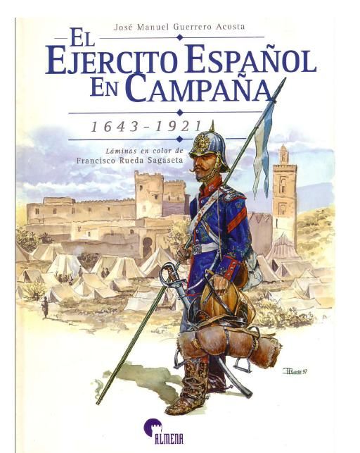 ejercito - El Ejercito Español en Campaña 1643-1921 - Jose M. Guerrero