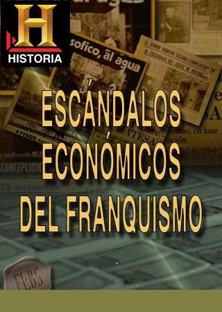 escandalos 1 - Escandalos economicos del franquismo Tvrip Español
