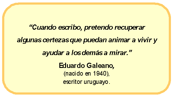 galeano - Eduardo Galeano: Bibliografia