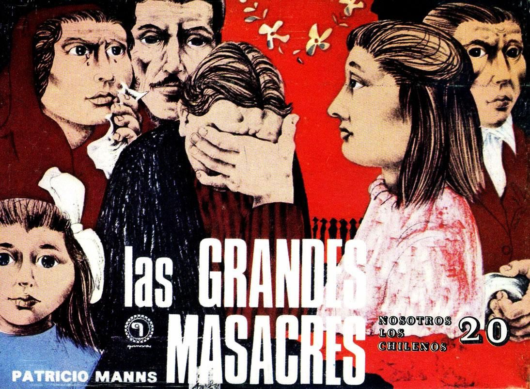 grandesmasacres - Las grandes masacres - Patricio Manns