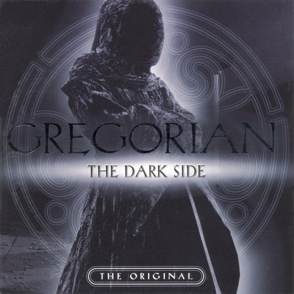 gregorian   the dark side a - Gregorian Chants - Dark Side (2004) MP3