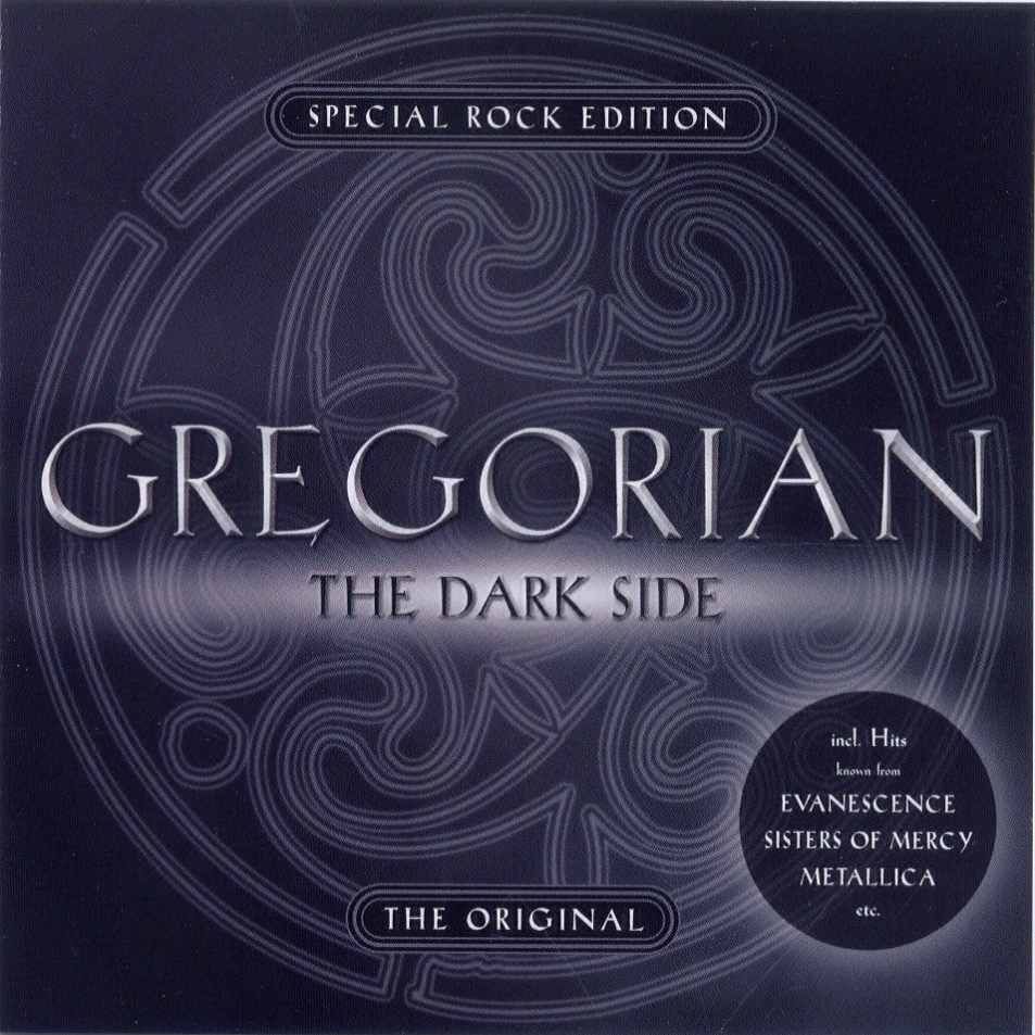 gregorian   the dark side special rock edition a - Gregorian Chants - Dark Side - Special Rock Edition 2004 MP3