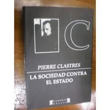 imagesCA1ITX04 - La Sociedad Contra El Estado - Pierre Clastres