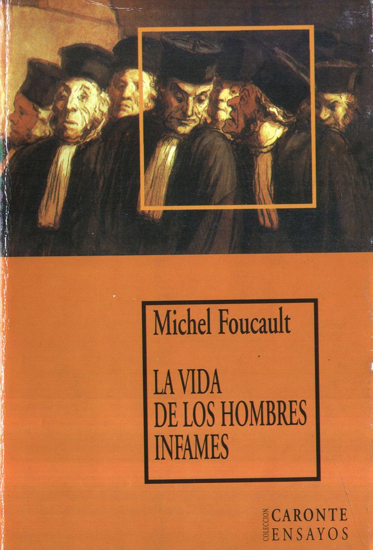 infames - La vida de los hombres infames - M. Foucault