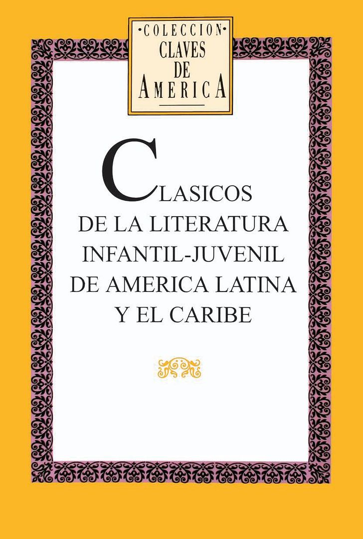 infantilclasicos - Clásicos de la literatura infantil-juvenil de América Latina y el Caribe