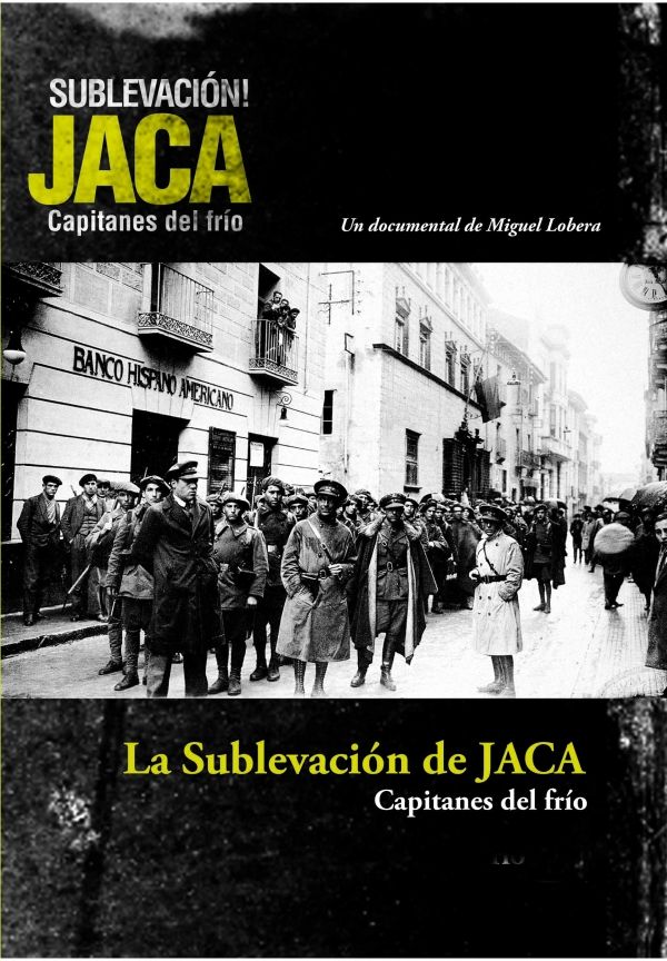 jaca - La Sublevacion de Jaca. Los Capitanes del frio Dvdrip Español