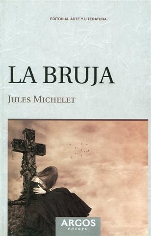 labruja - La Bruja - Jules Michelet
