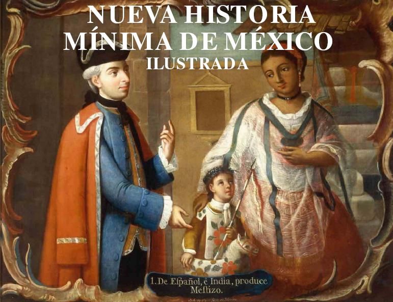 mexico - Historia de México Ilustrada