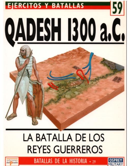 qadeh - Ejercitos y Batallas 002 Qadesh 1300 AC