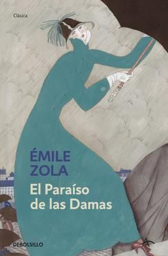 paraiso - El paraíso de las damas - Émile Zola