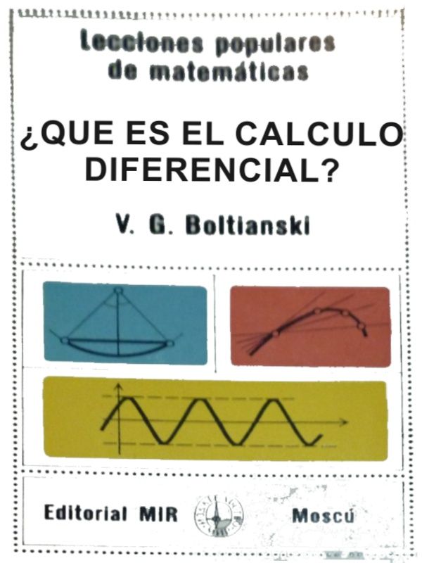 portada 1 - Que es calculo diferencial - Boltianski (Editorial Mir)