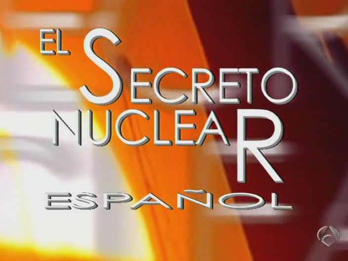 secreto - El secreto nuclear español Tvrip Español