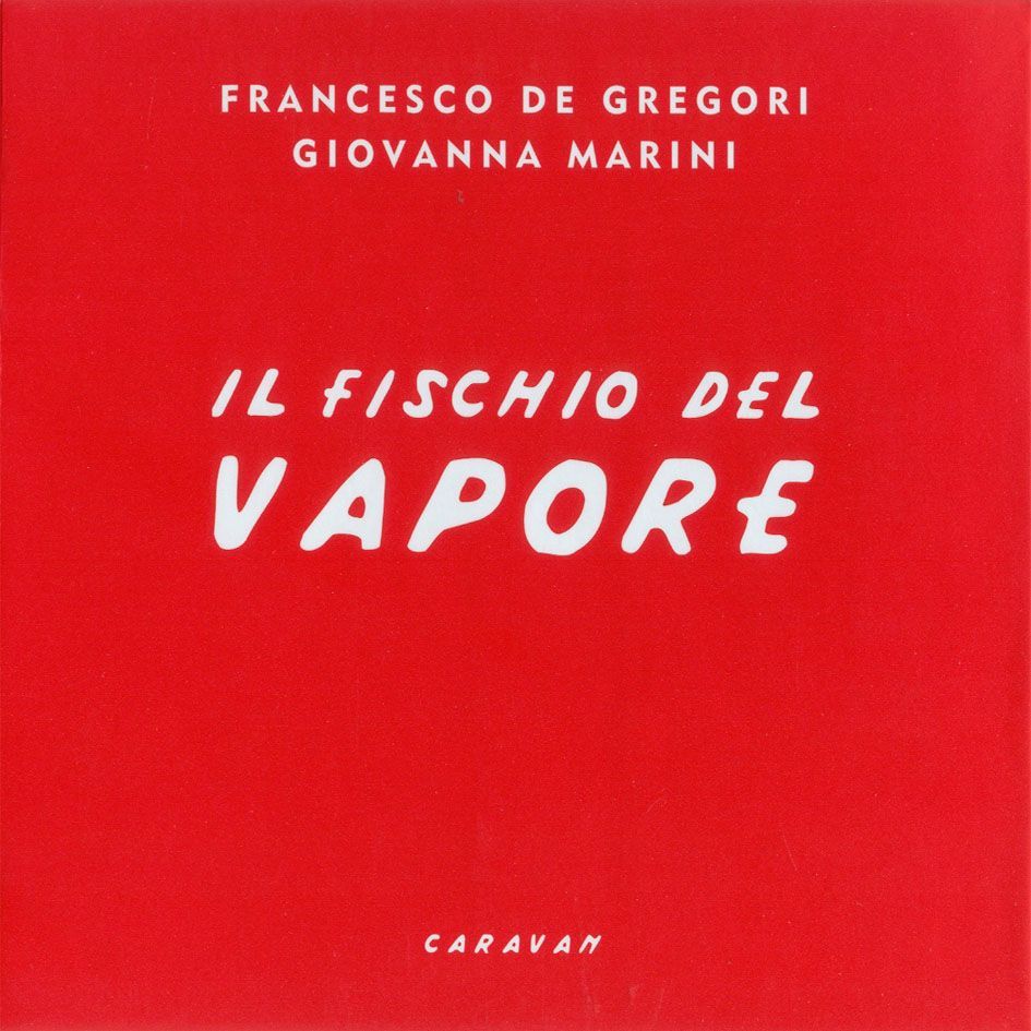 thumbs final1 - Francesco De Gregari e Giovanna Marini - Il fischio del vapore