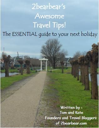 2bearbear's Awesome Travel Tips - The Essential Guide To Your Next Holiday
