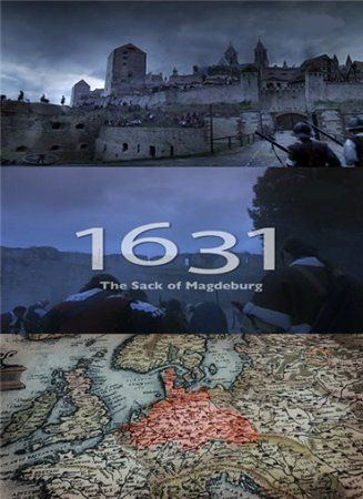 1631 год - Разграбление Магдебурга