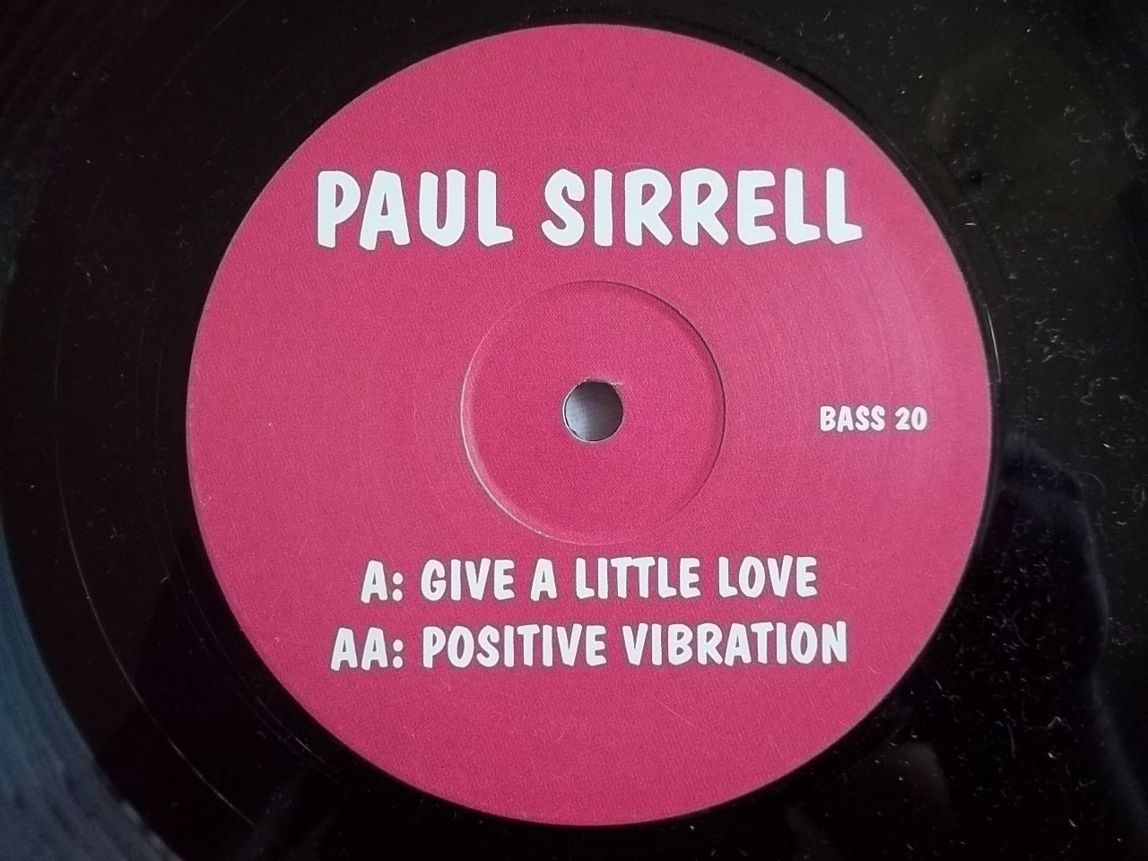 Paul Sirrell - Give A Little Love / Positive Vibration