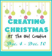  Creating Christmas at The Girl Creative 