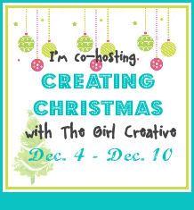  Creating Christmas at The Girl Creative 