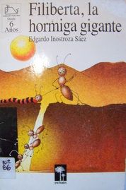 100 7263 - Filiberta La Hormiga Gigante - Edgardo Inostroza