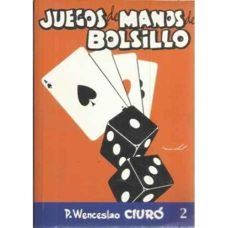 22426797693 - Juegos de Manos de Bolsillo Volumen 2 - Wenceslao Ciuro
