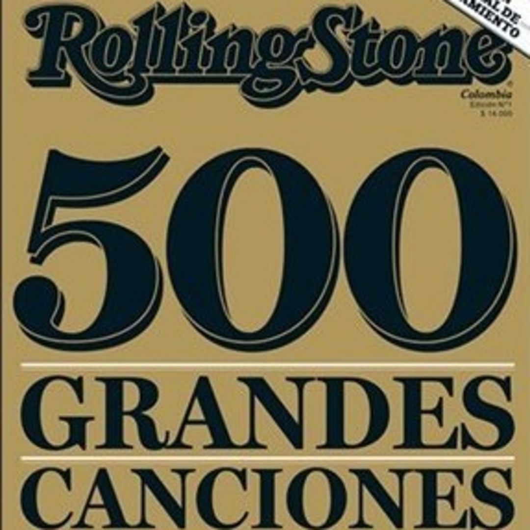2251500846494 XXL - Las 500 mejores canciones de la historia  Revista Rolling Stone
