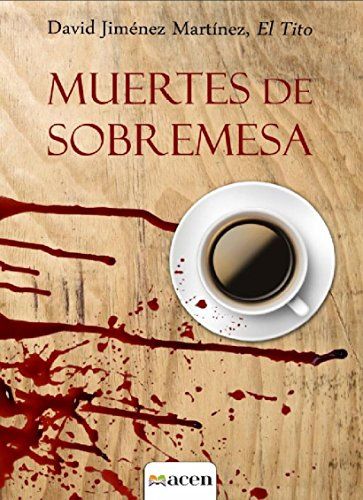 515YpcbBFVL - Muertes de sobremesa - David Jiménez Martínez (Audiolibro Voz Humana)
