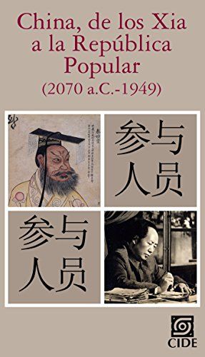 518kh8RiZ4L - China de los Xia a la República Popular (2070 a.C.-1949) - Eugenio Anguiano