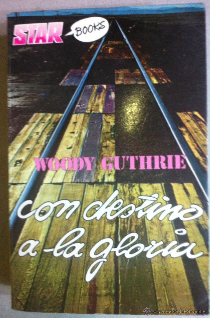 53124246 - Con destino a la gloria - Woody Guthrie