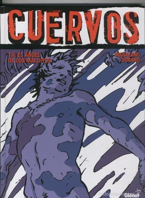 55491518 - Cuervos Vol 03 - El angel de los malditos